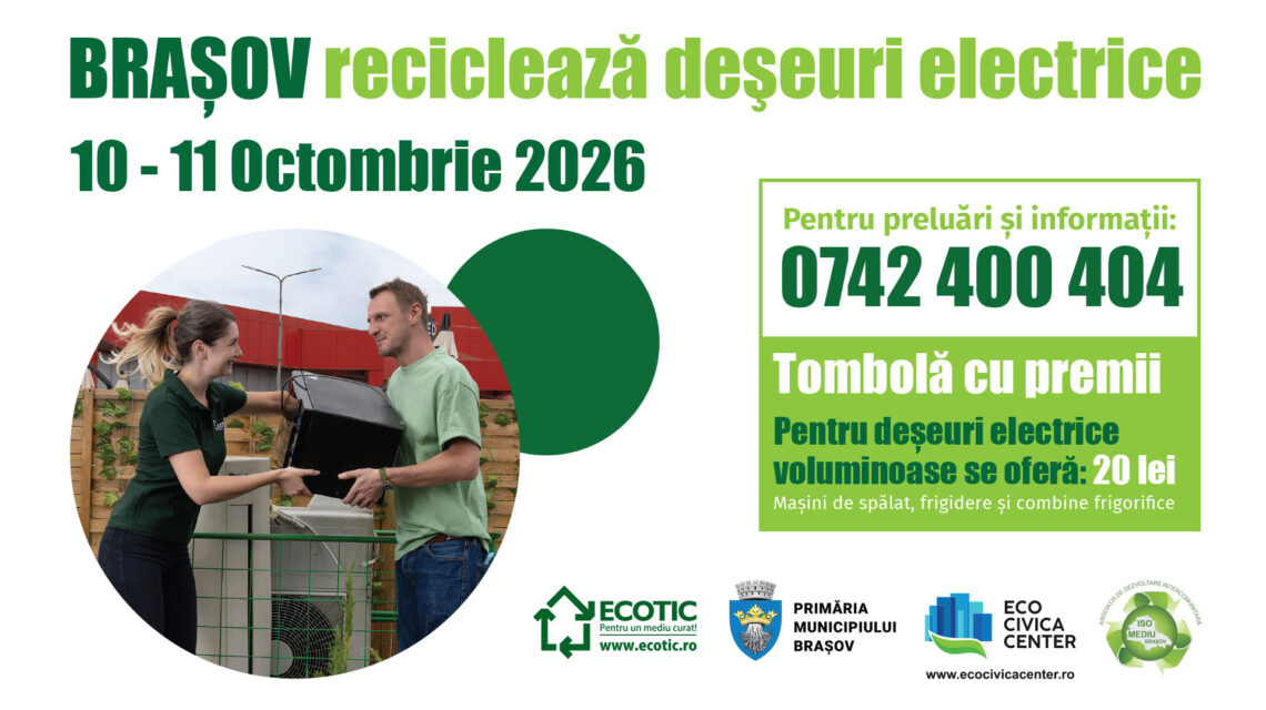 Brasov Recicleaza Deseuri Electrice si Electronice - Octombrie 2026